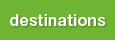 destinations